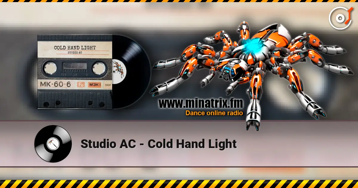 Studio AC - Cold Hand Light online in hoher Qualität hören | Minatrix.FM