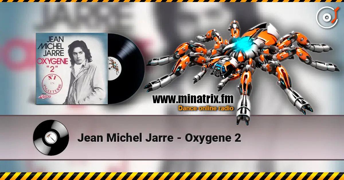 Jean Michel Jarre - Oxygene 2 online in hoher Qualität hören | Minatrix.FM
