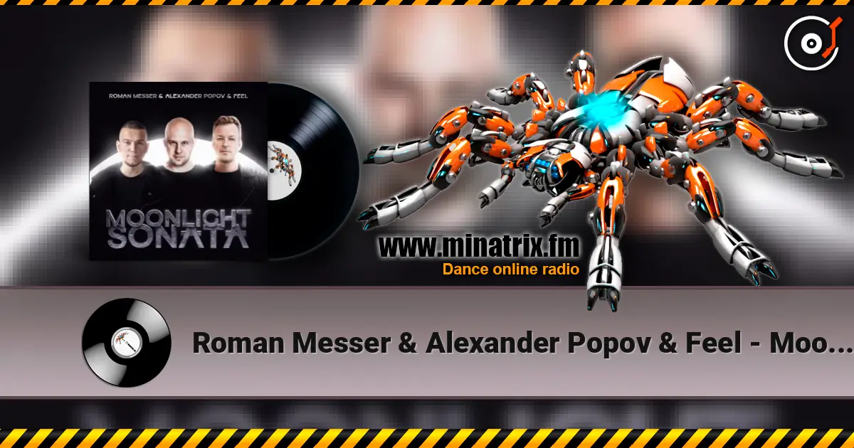 Roman Messer & Alexander Popov & Feel - Moonlight Sonata (Extended Mix) online in hoher Qualität hören | Minatrix.FM