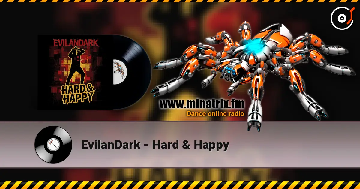 EvilanDark - Hard & Happy online in hoher Qualität hören | Minatrix.FM