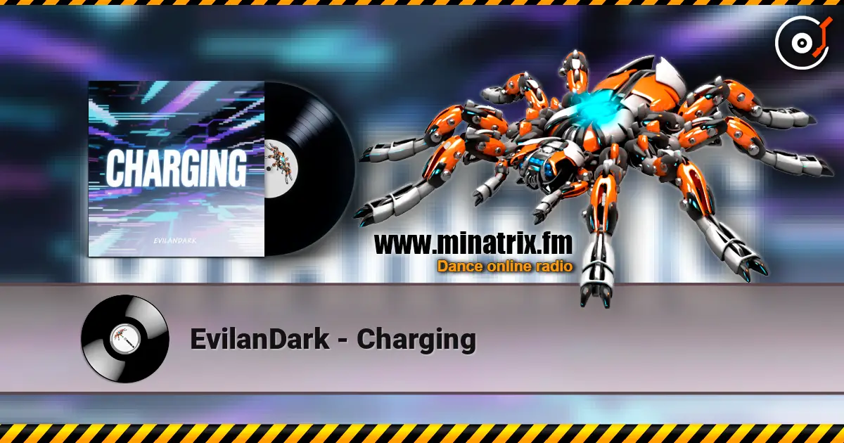 EvilanDark - Charging online in hoher Qualität hören | Minatrix.FM