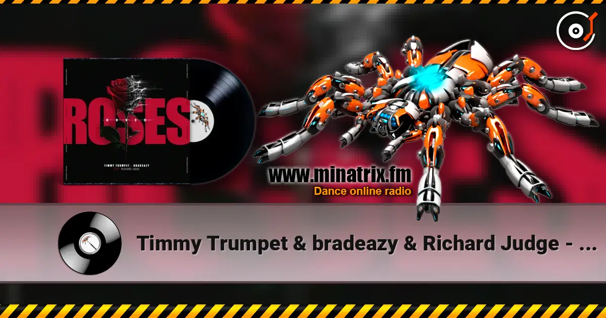 Timmy Trumpet & bradeazy & Richard Judge - Roses online in hoher Qualität hören | Minatrix.FM