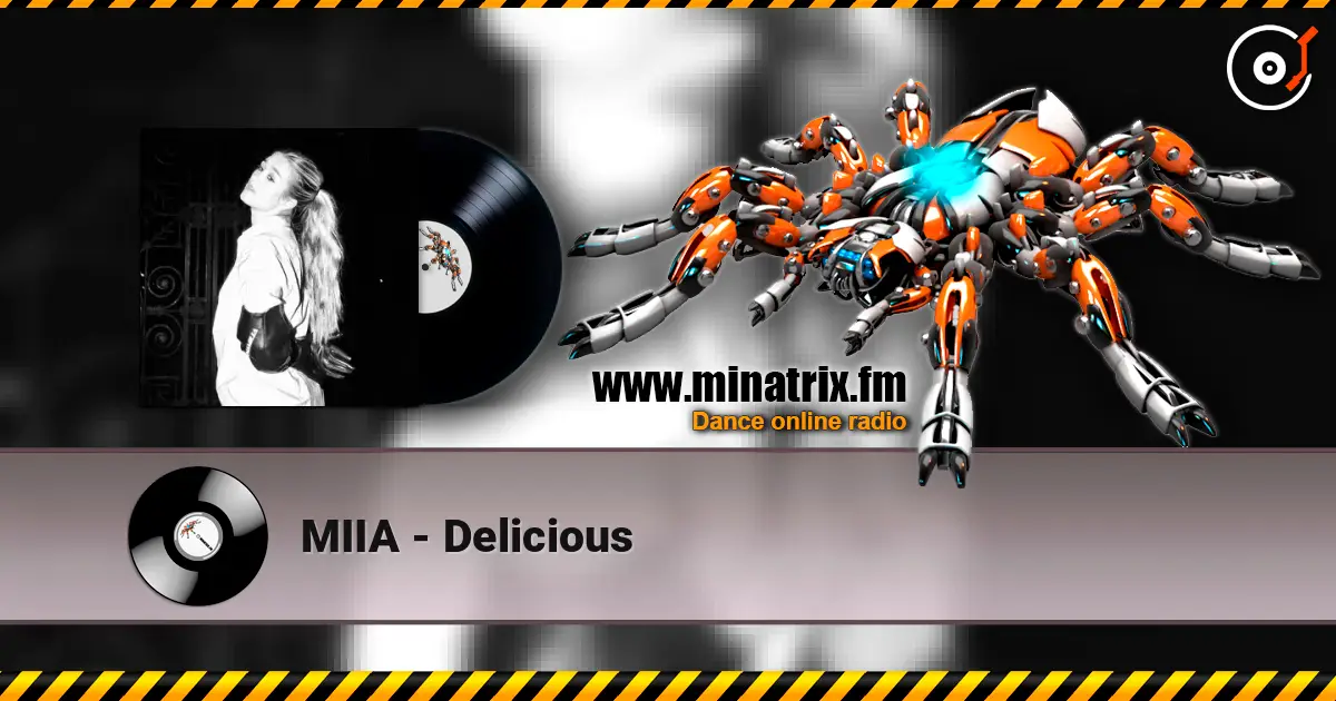 MIIA - Delicious online in hoher Qualität hören | Minatrix.FM