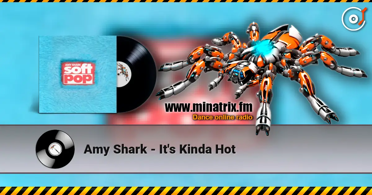Amy Shark - It's Kinda Hot online in hoher Qualität hören | Minatrix.FM