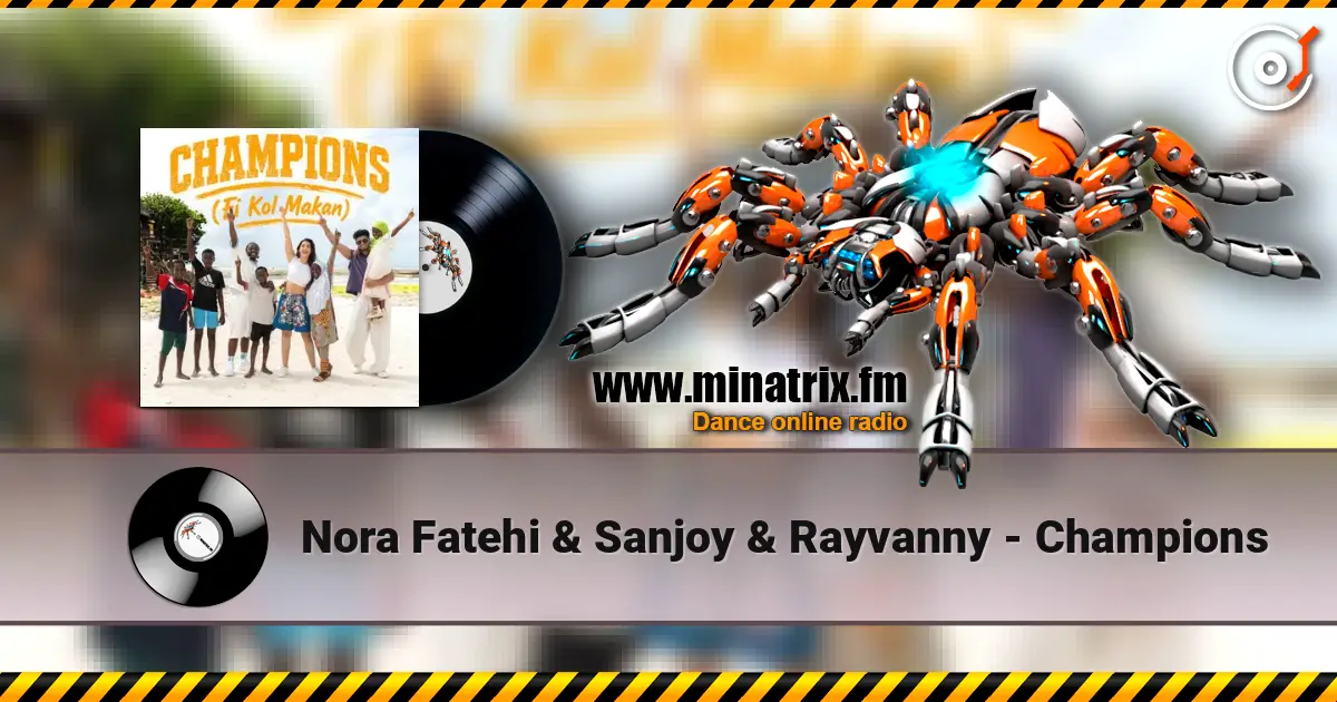 Nora Fatehi & Sanjoy & Rayvanny - Champions online in hoher Qualität hören | Minatrix.FM