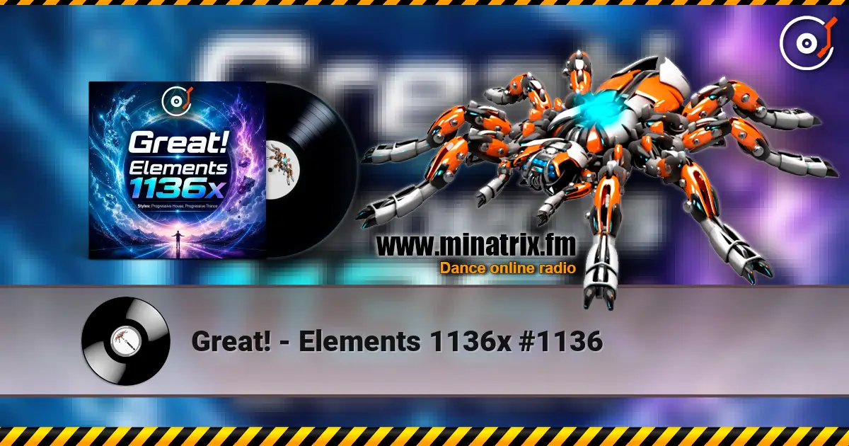Great! - Elements 1136x #1136 online in hoher Qualität hören | Minatrix.FM