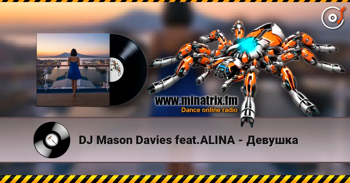 DJ Mason Davies feat.ALINA - Девушка online in hoher Qualität hören | Minatrix.FM