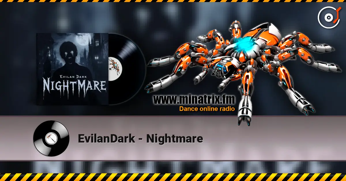 EvilanDark - Nightmare online in hoher Qualität hören | Minatrix.FM