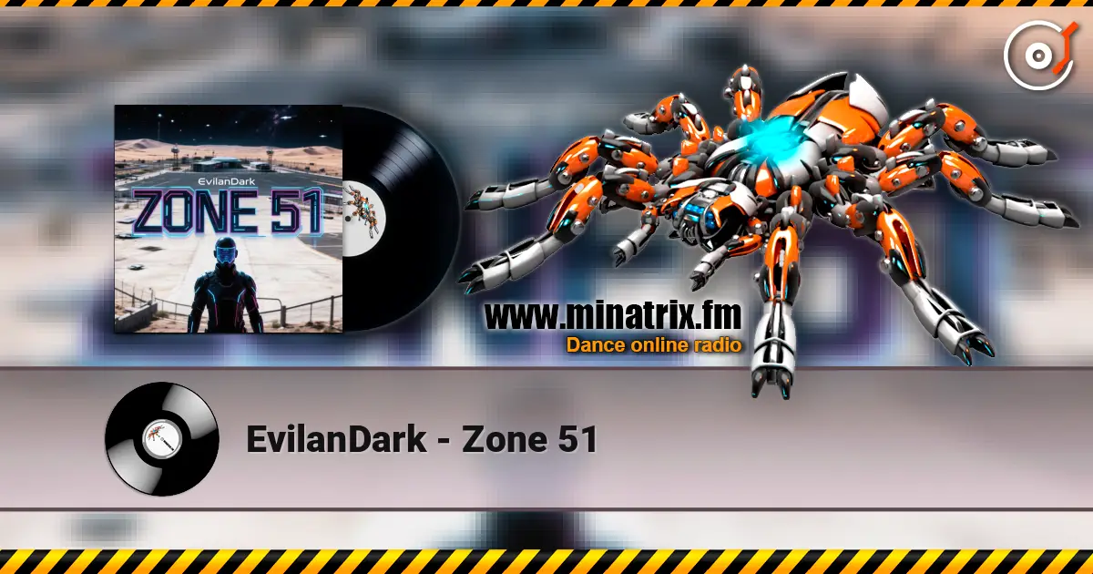 EvilanDark - Zone 51 online in hoher Qualität hören | Minatrix.FM
