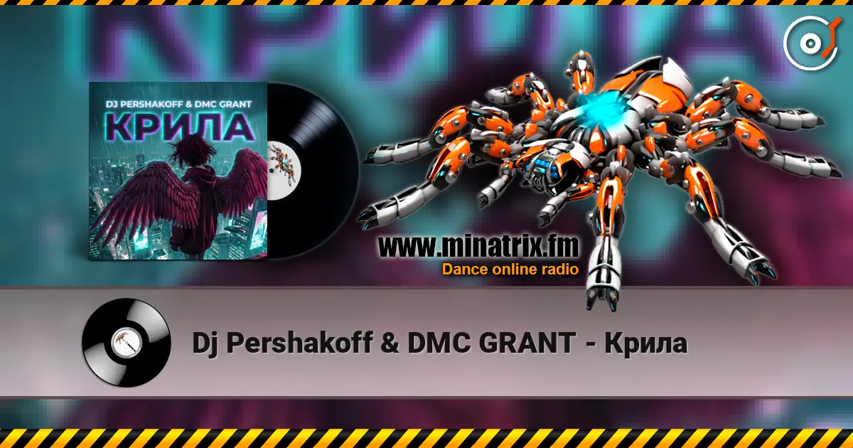 Dj Pershakoff & DMC GRANT - Крила online in hoher Qualität hören | Minatrix.FM