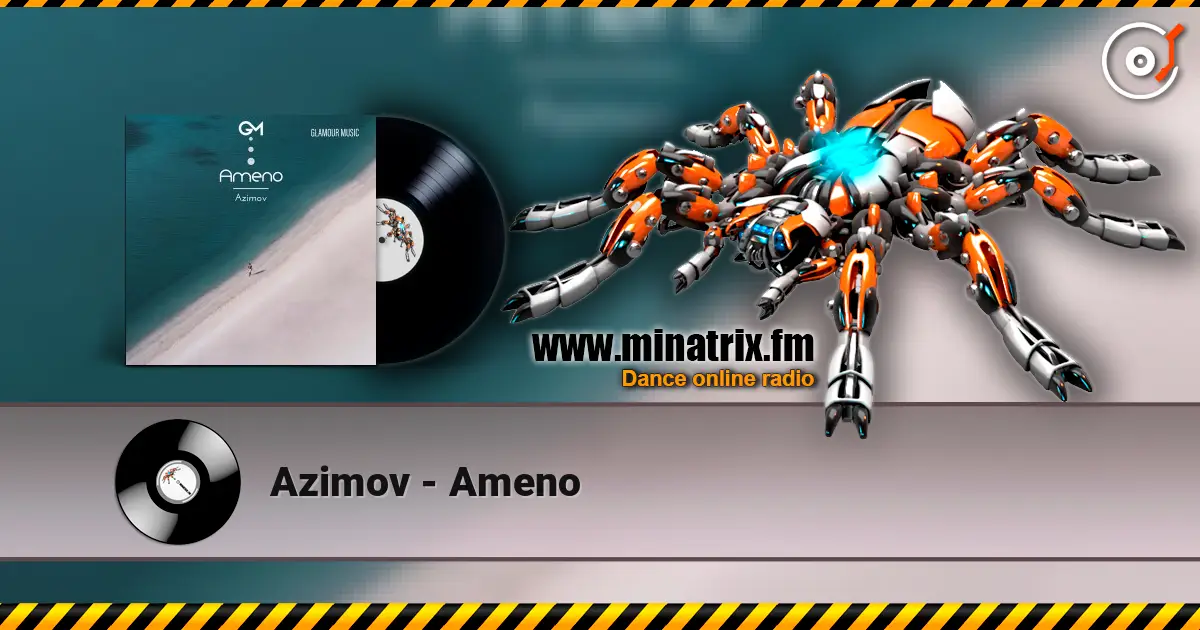 Azimov - Ameno online in hoher Qualität hören | Minatrix.FM