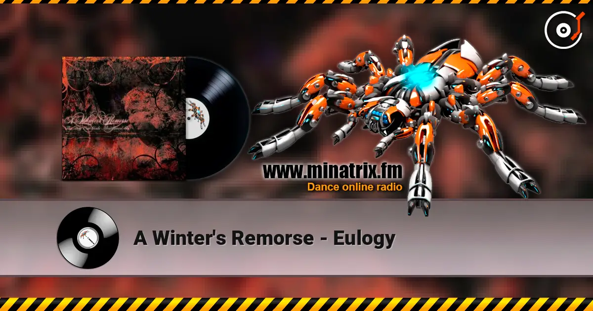 A Winter's Remorse - Eulogy online in hoher Qualität hören | Minatrix.FM