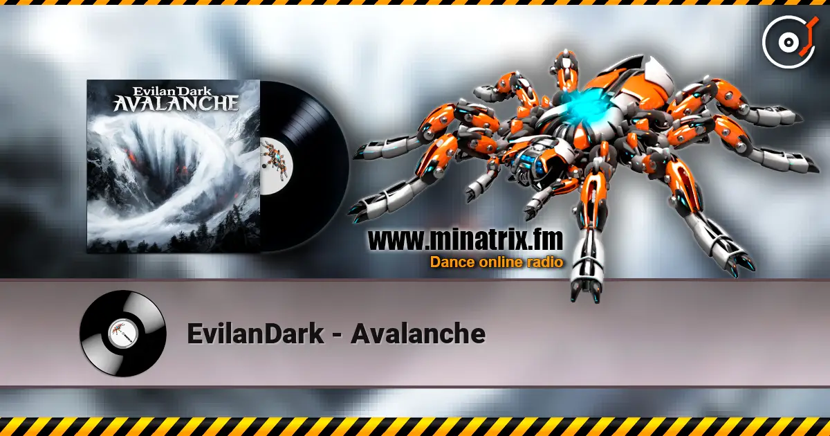 EvilanDark - Avalanche online in hoher Qualität hören | Minatrix.FM