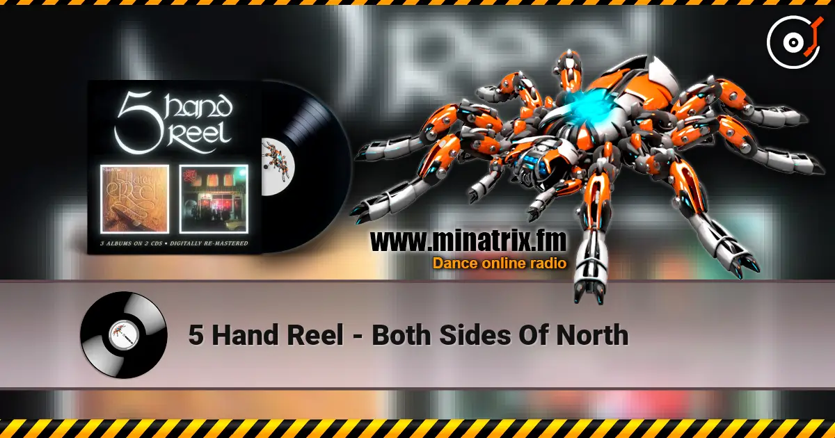 5 Hand Reel - Both Sides Of North online in hoher Qualität hören | Minatrix.FM