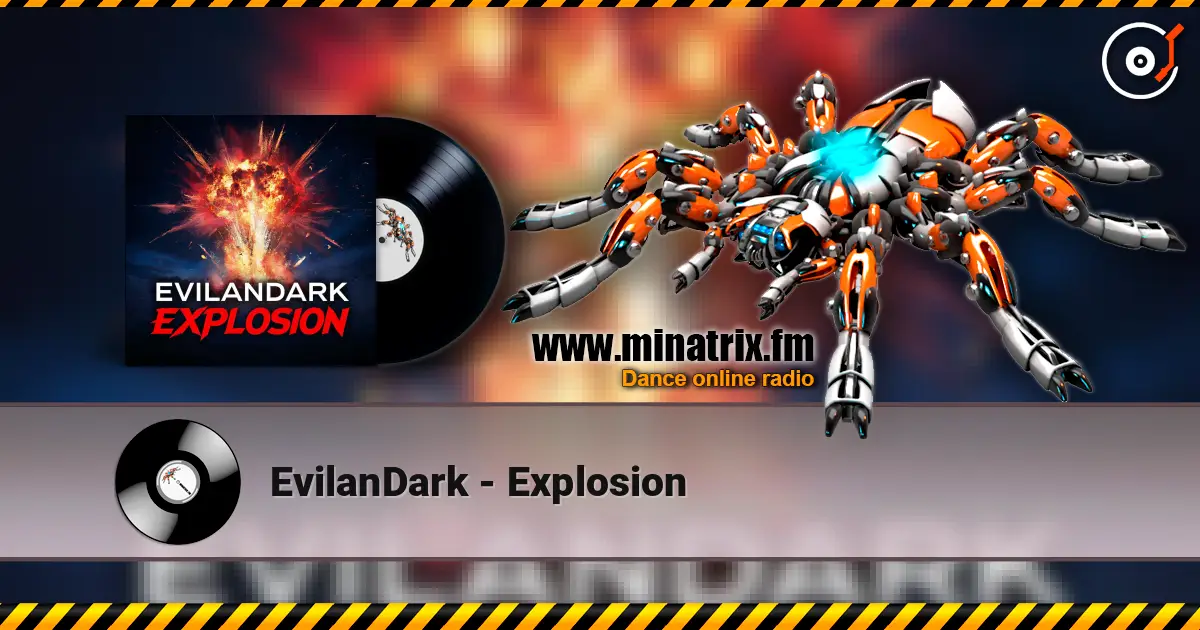 EvilanDark - Explosion online in hoher Qualität hören | Minatrix.FM