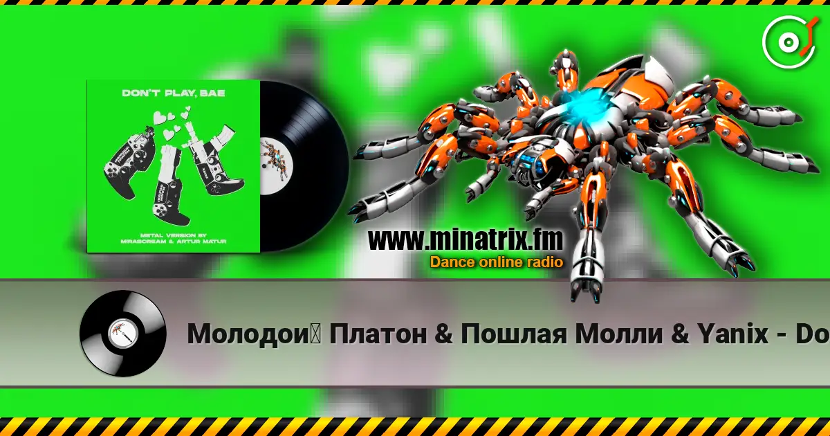 Молодой Платон & Пошлая Молли & Yanix - Don’t Play, Bae (Metal Version) online in hoher Qualität hören | Minatrix.FM