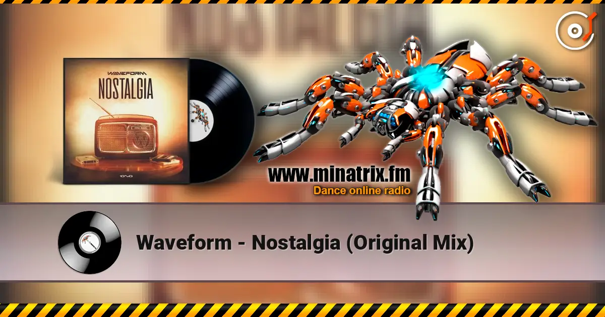Waveform - Nostalgia (Original Mix) online in hoher Qualität hören | Minatrix.FM