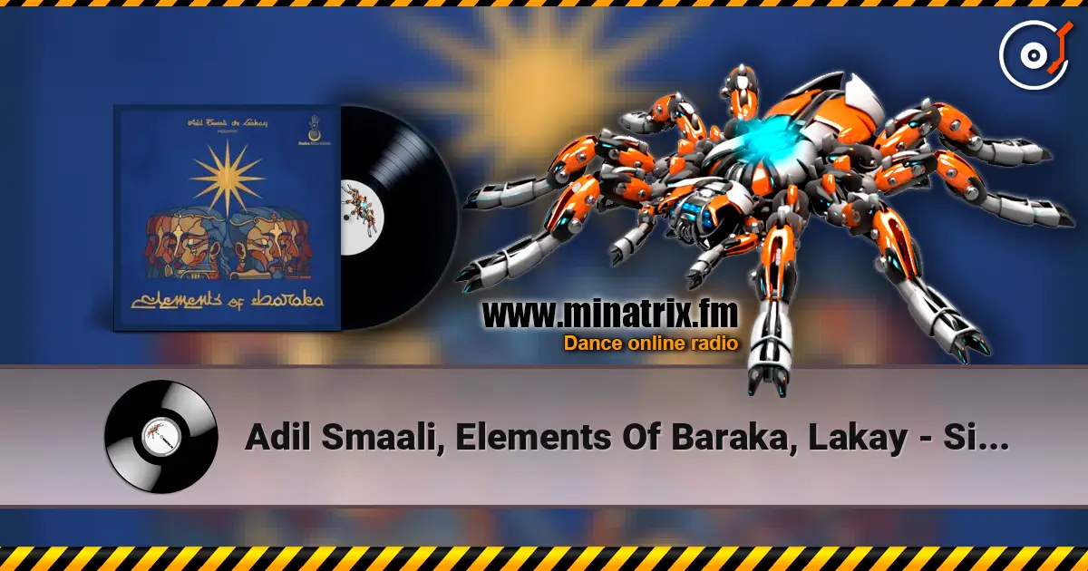 Adil Smaali, Elements Of Baraka, Lakay - Sidi Koumi online in hoher Qualität hören | Minatrix.FM