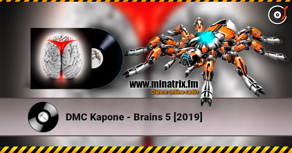 DMC Kapone - Brains 5 [2019] online in hoher Qualität hören | Minatrix.FM
