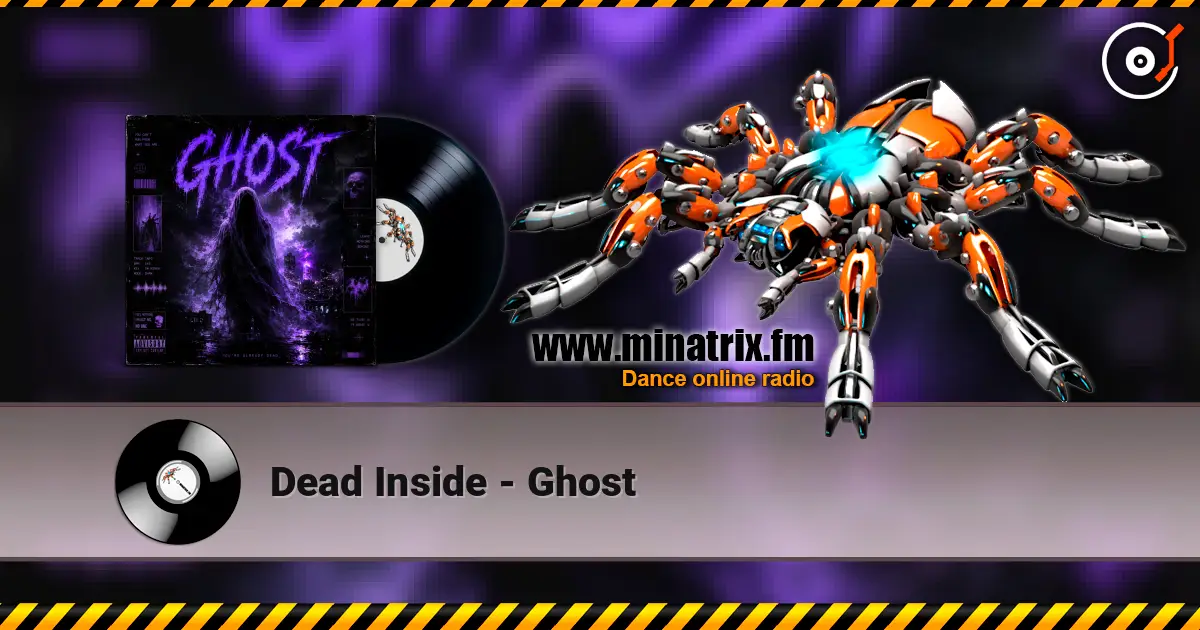 Dead Inside - Ghost online in hoher Qualität hören | Minatrix.FM