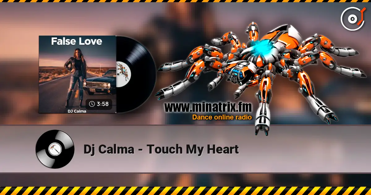 Dj Calma - Touch My Heart online in hoher Qualität hören | Minatrix.FM