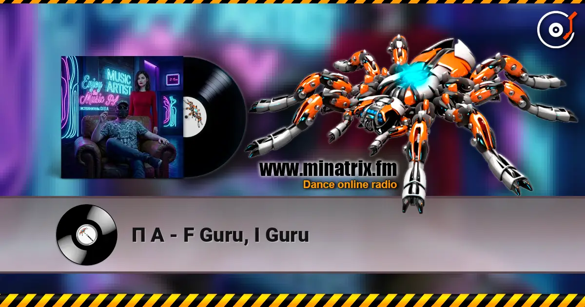 П А - F Guru, I Guru online in hoher Qualität hören | Minatrix.FM
