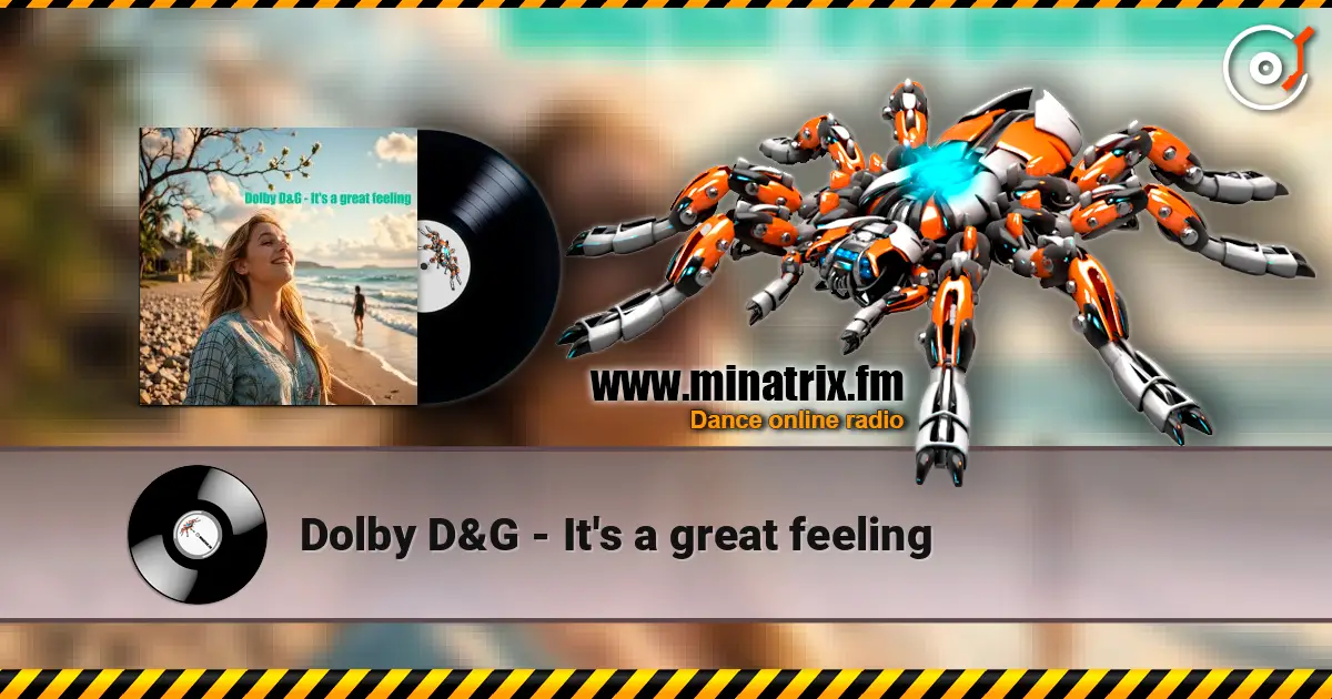 Dolby D&G - It's a great feeling online in hoher Qualität hören | Minatrix.FM