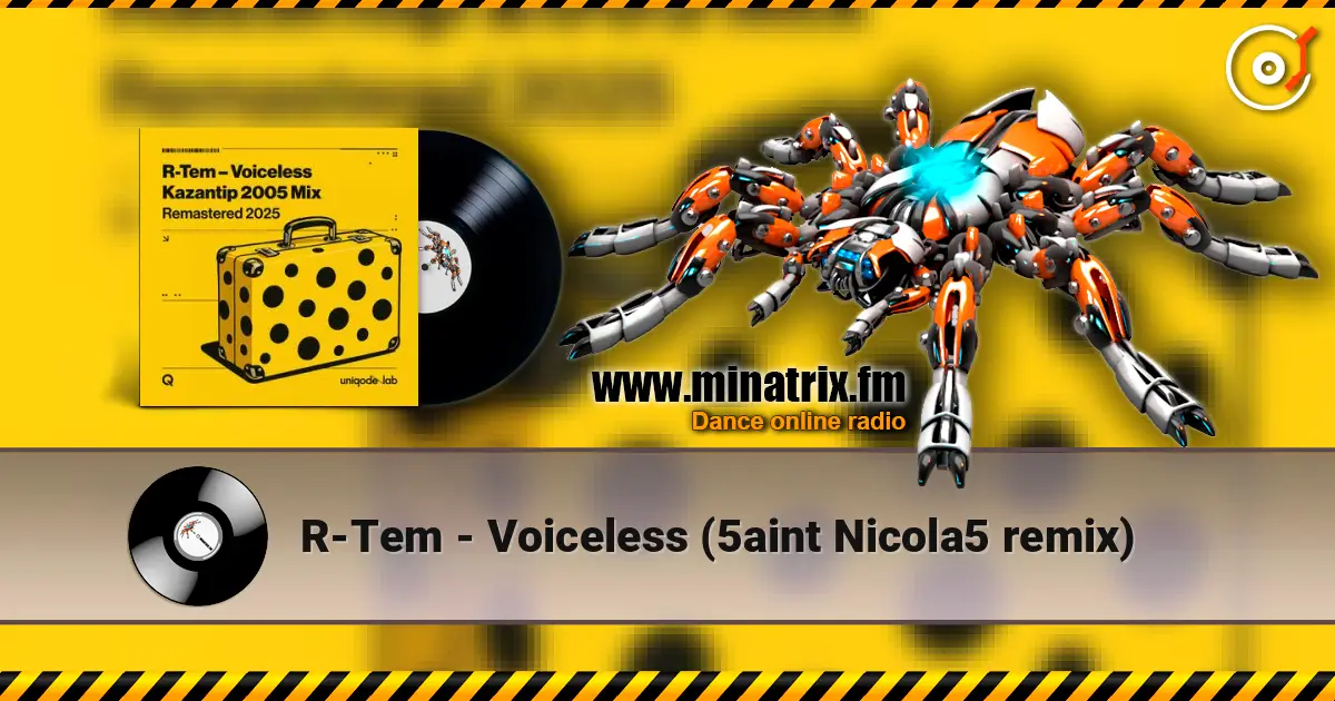 R-Tem - Voiceless (5aint Nicola5 remix) online in hoher Qualität hören | Minatrix.FM