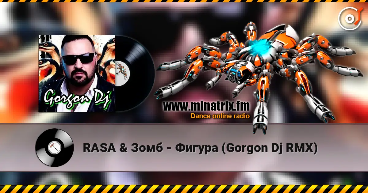 RASA & Зомб - Фигура (Gorgon Dj RMX) online in hoher Qualität hören | Minatrix.FM
