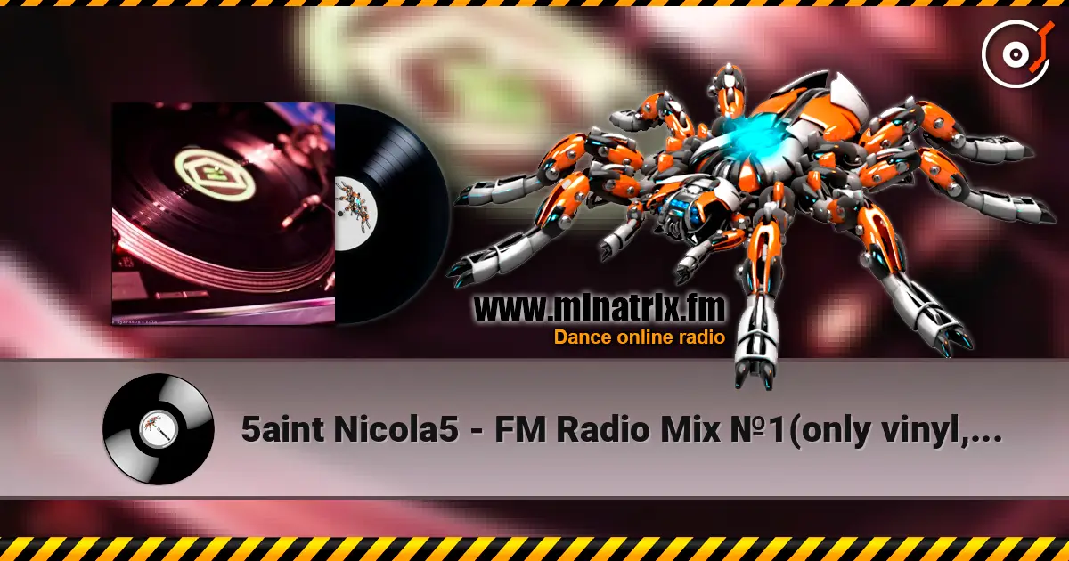 5aint Nicola5 - FM Radio Mix №1(only vinyl,live play) online in hoher Qualität hören | Minatrix.FM