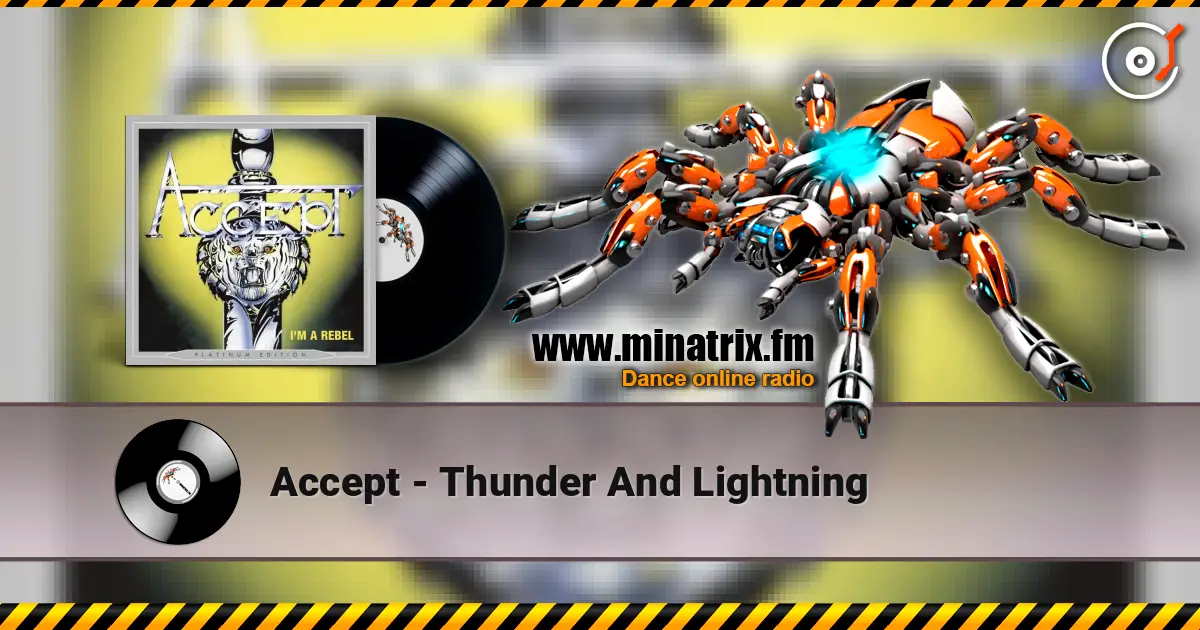 Accept - Thunder And Lightning online in hoher Qualität hören | Minatrix.FM