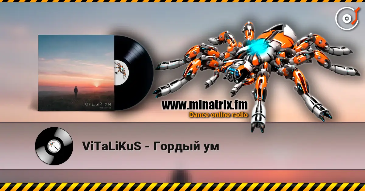 ViTaLiKuS - Гордый ум online in hoher Qualität hören | Minatrix.FM