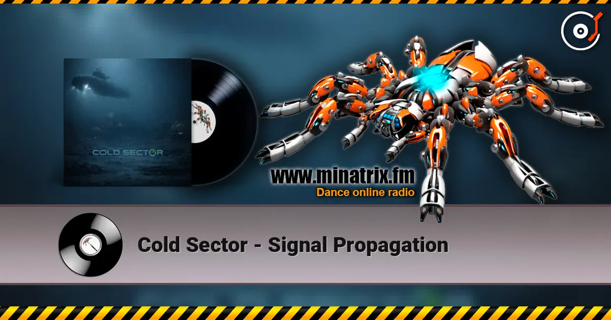 Cold Sector - Signal Propagation online in hoher Qualität hören | Minatrix.FM