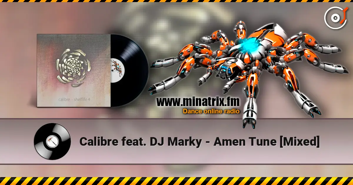 Calibre feat. DJ Marky - Amen Tune [Mixed] online in hoher Qualität hören | Minatrix.FM