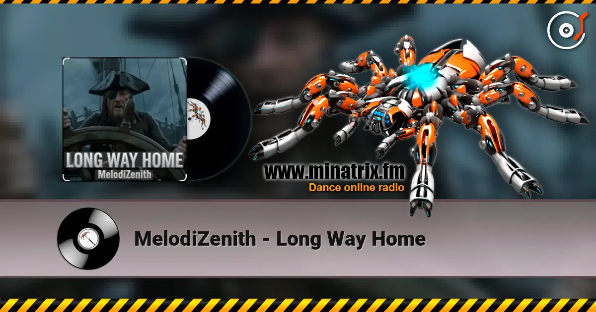 MelodiZenith - Long Way Home online in hoher Qualität hören | Minatrix.FM