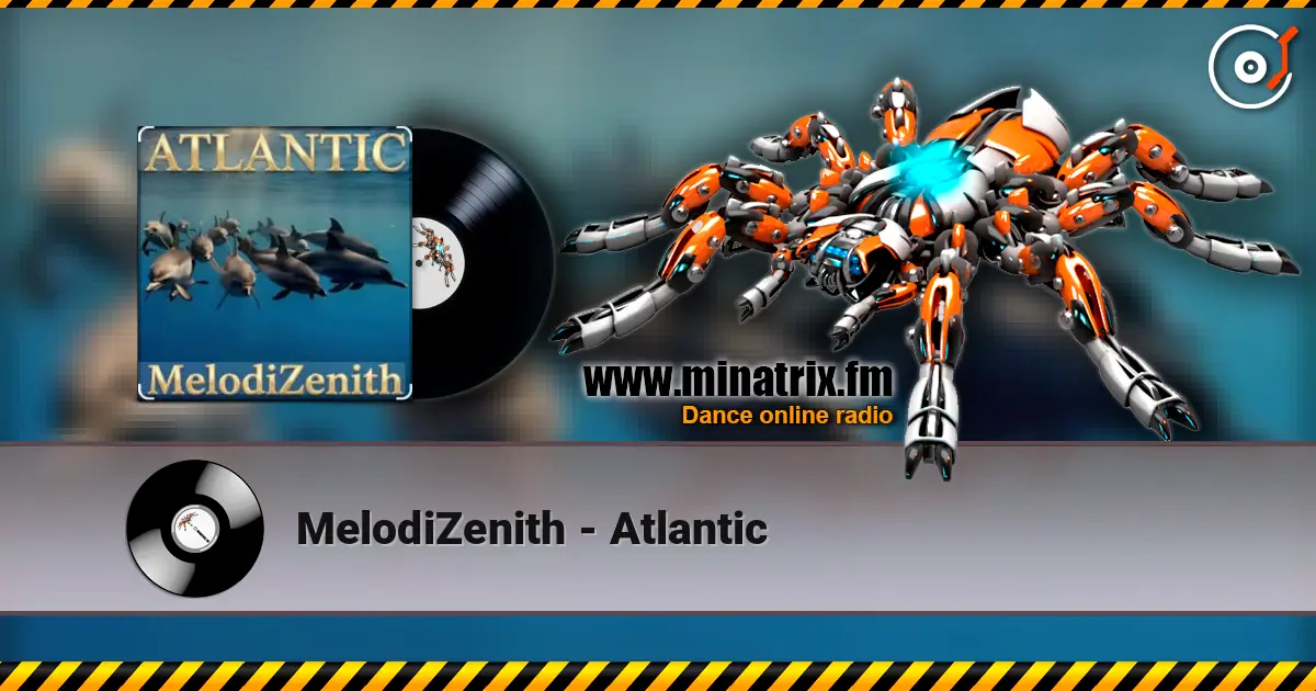 MelodiZenith - Atlantic online in hoher Qualität hören | Minatrix.FM