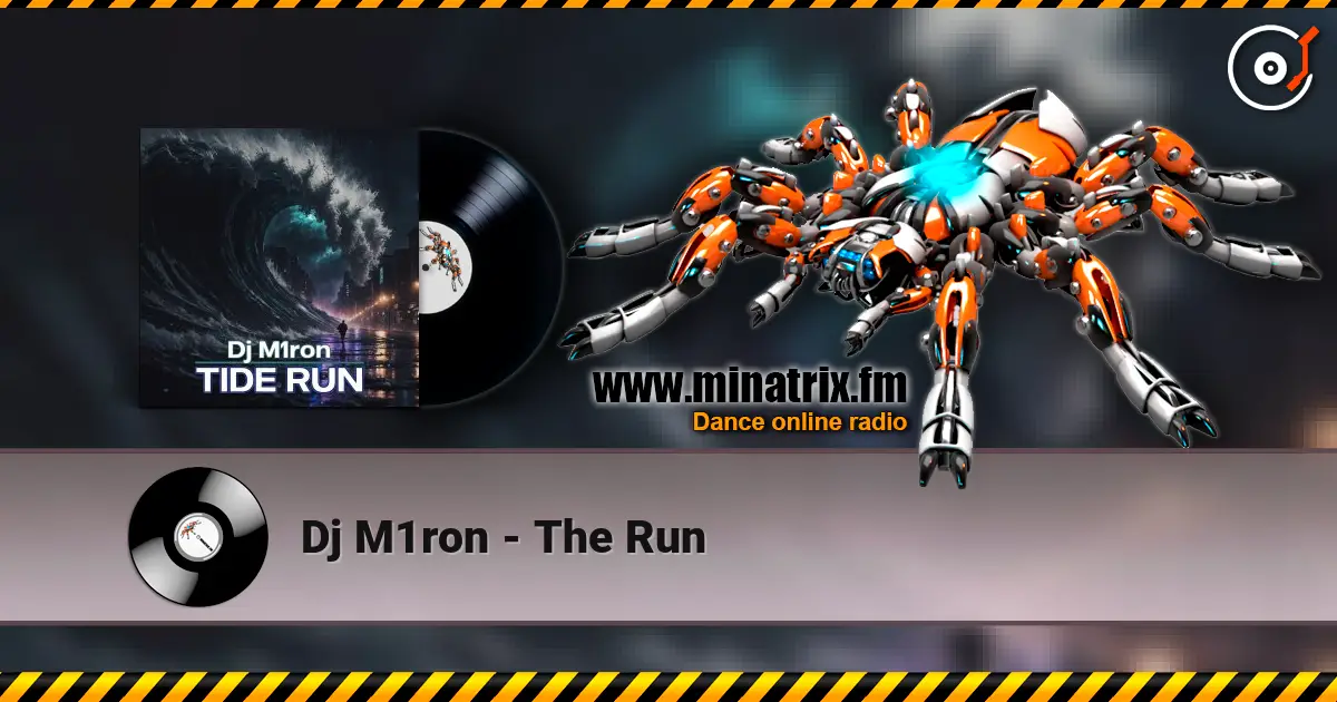 Dj M1ron - The Run online in hoher Qualität hören | Minatrix.FM