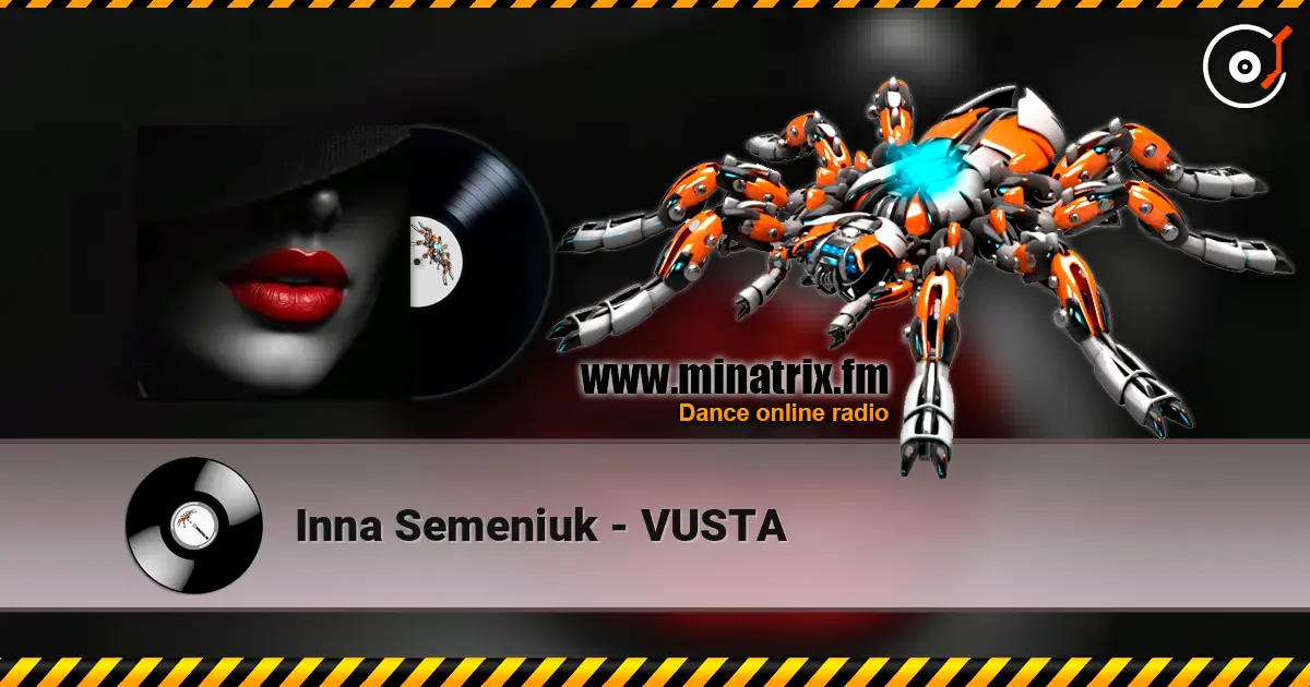Inna Semeniuk - VUSTA online in hoher Qualität hören | Minatrix.FM
