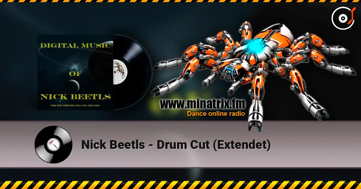 Nick Beetls - Drum Cut (Extendet) online in hoher Qualität hören | Minatrix.FM