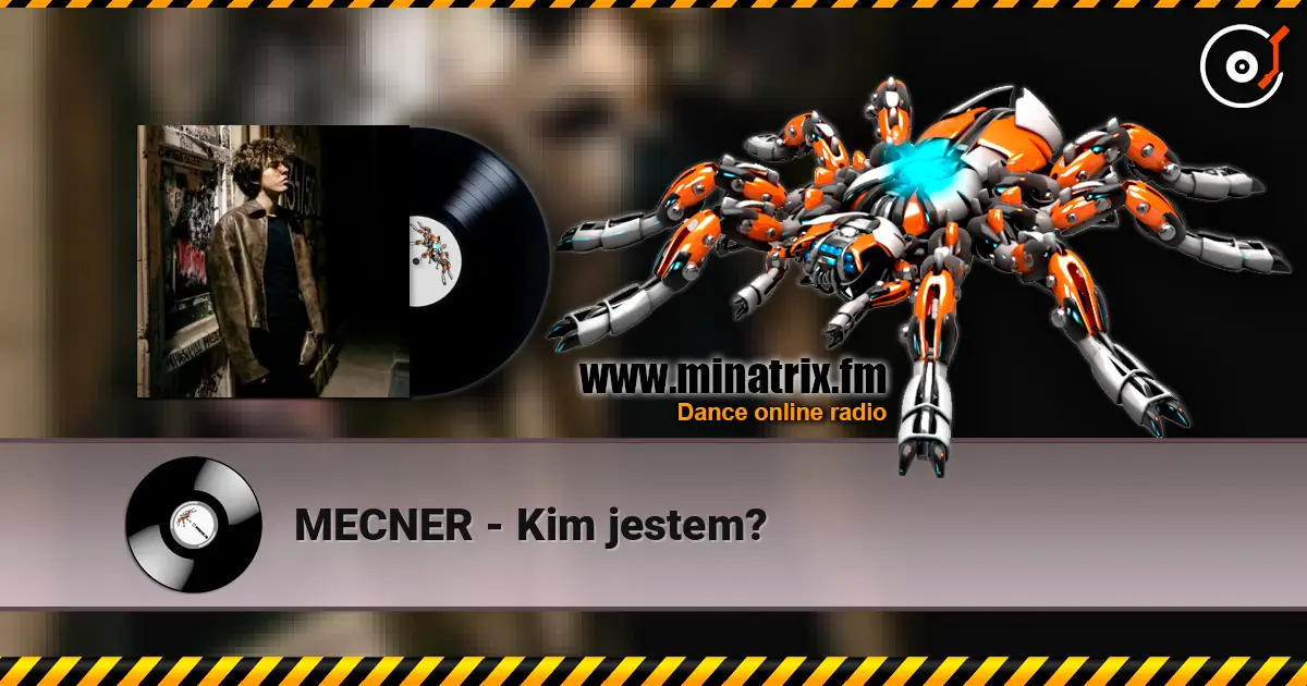 MECNER - Kim jestem? online in hoher Qualität hören | Minatrix.FM