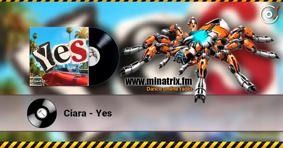 Ciara - Yes online in hoher Qualität hören | Minatrix.FM
