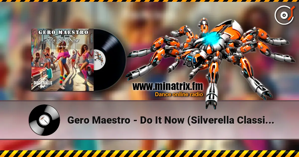 Gero Maestro - Do It Now (Silverella Classic Remix) online in hoher Qualität hören | Minatrix.FM