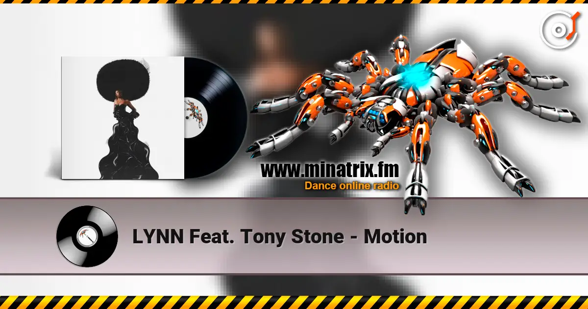 LYNN Feat. Tony Stone - Motion online in hoher Qualität hören | Minatrix.FM