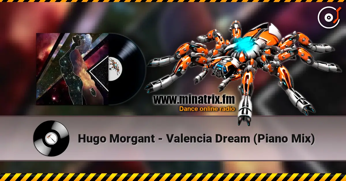 Hugo Morgant - Valencia Dream (Piano Mix) online in hoher Qualität hören | Minatrix.FM