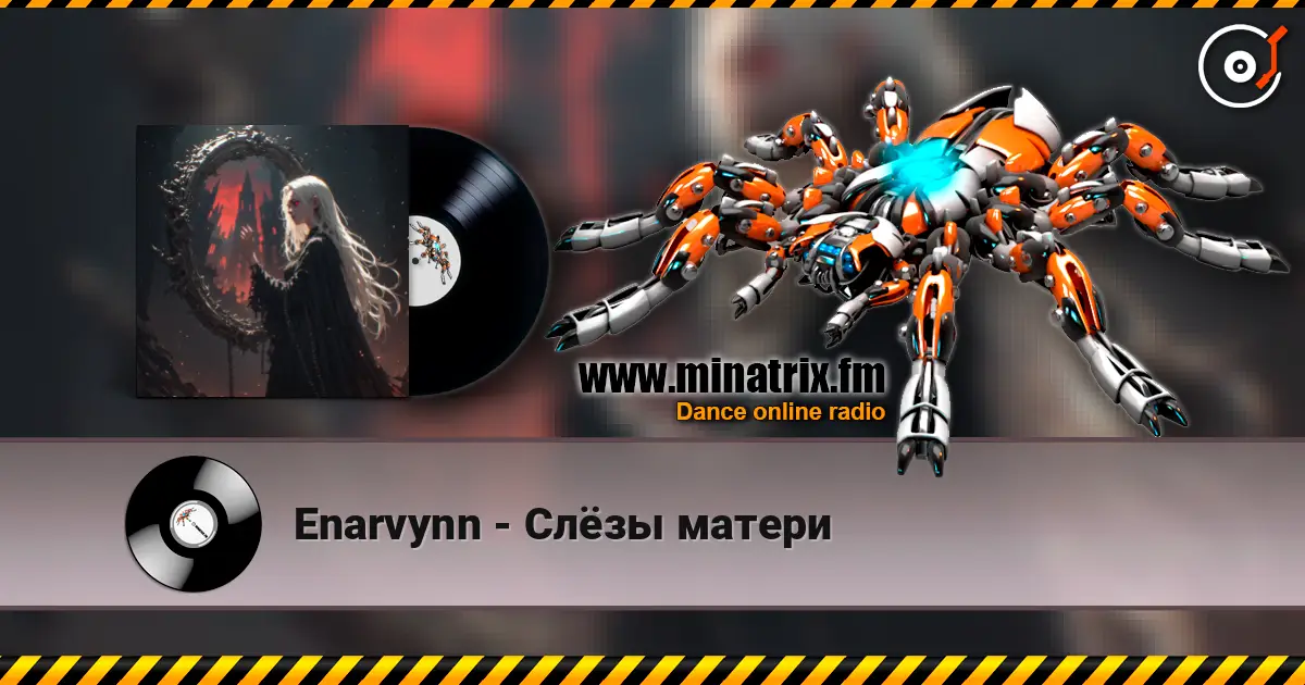 Enarvynn - Слёзы матери online in hoher Qualität hören | Minatrix.FM
