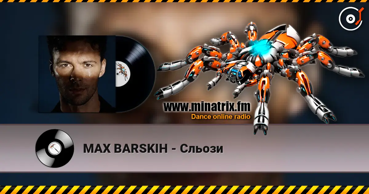 MAX BARSKIH - Сльози online in hoher Qualität hören | Minatrix.FM