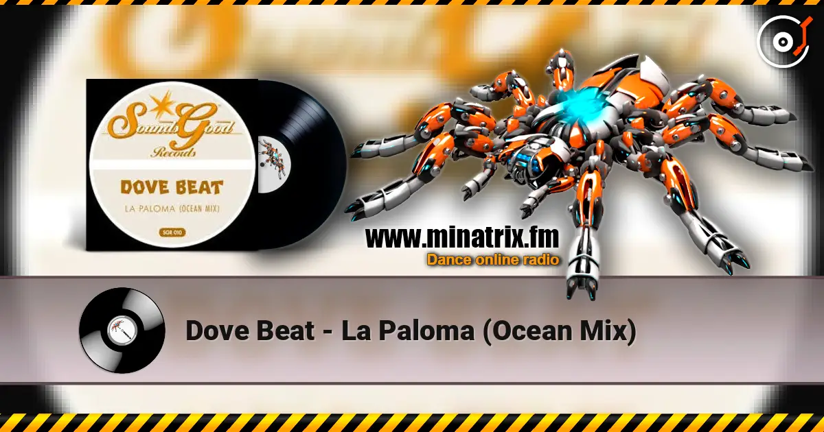 Dove Beat - La Paloma (Ocean Mix) online in hoher Qualität hören | Minatrix.FM