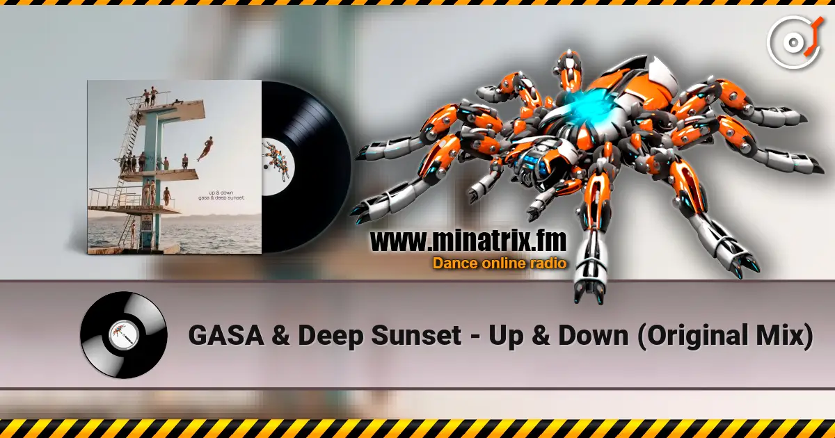 GASA & Deep Sunset - Up & Down (Original Mix) online in hoher Qualität hören | Minatrix.FM