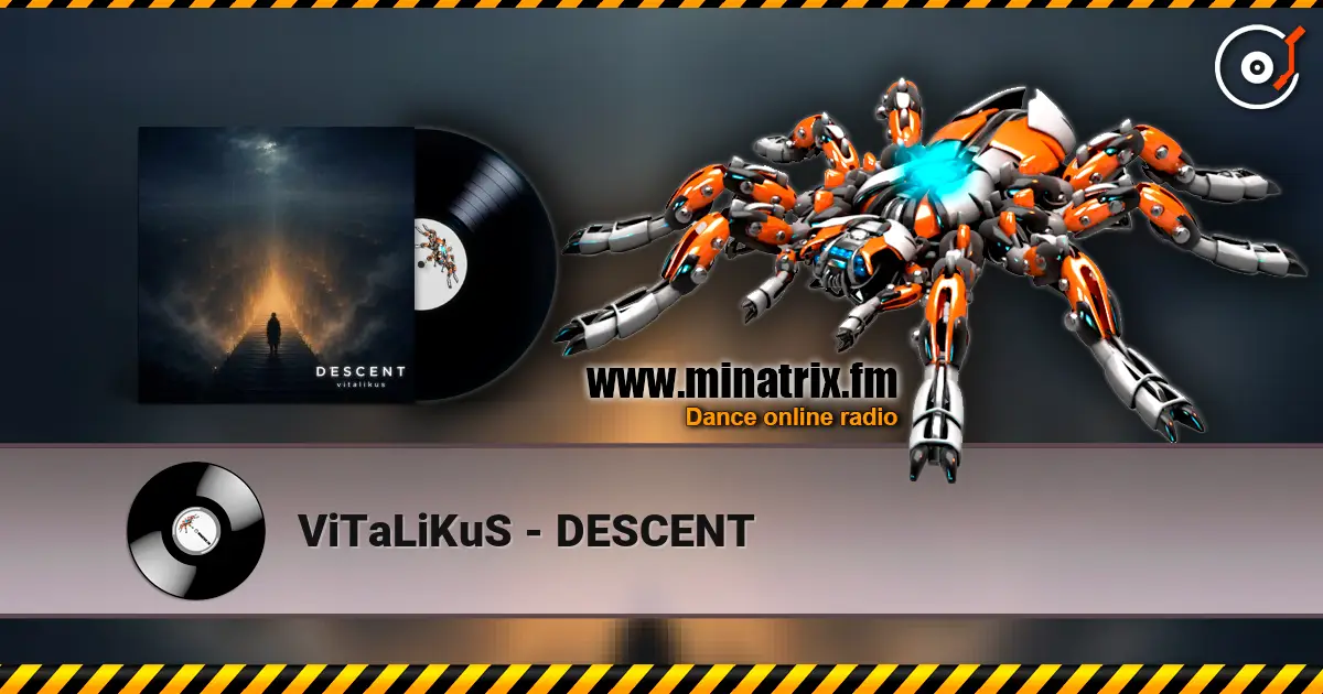 ViTaLiKuS - DESCENT online in hoher Qualität hören | Minatrix.FM