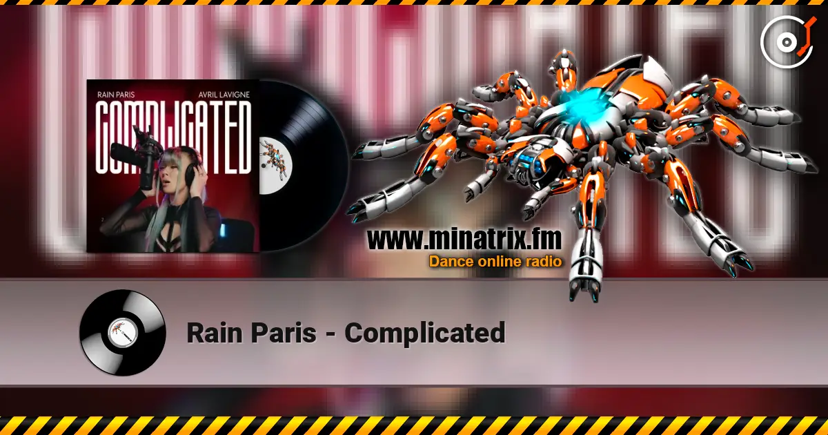 Rain Paris - Complicated online in hoher Qualität hören | Minatrix.FM